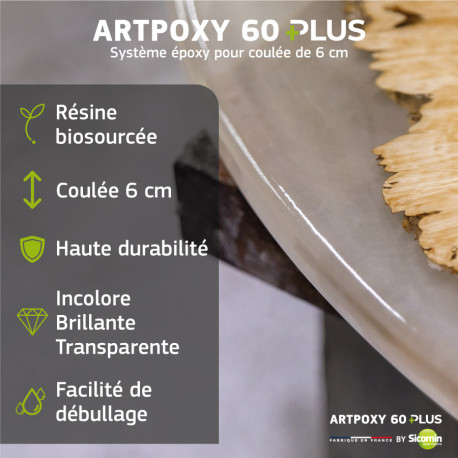 ARTPOXY 60 PLUS - Résine époxy pour coulée de forte épaisseur 6 cm